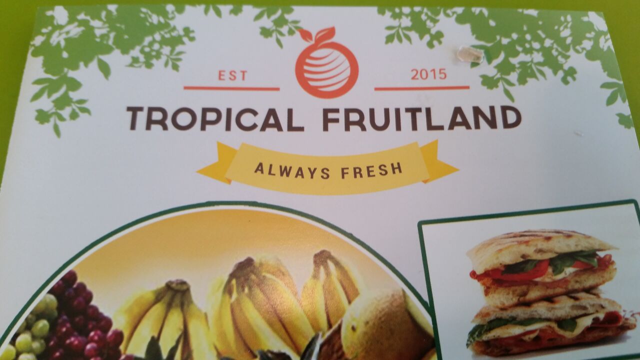 Tropical Fruitland - Menu